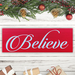 Believe Wood Sign - Christmas Decor