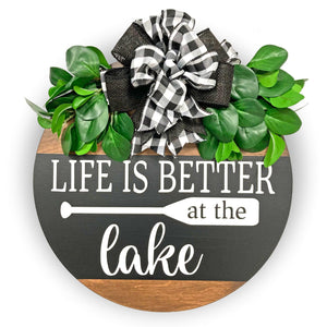 Life Is Better At The Lake - Round Wood Door Wreath